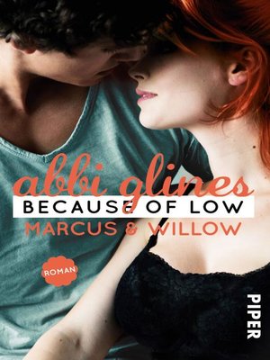 cover image of Because of Low – Marcus und Willow
